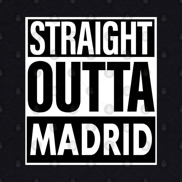 Madrid Name Straight Outta Madrid by ThanhNga